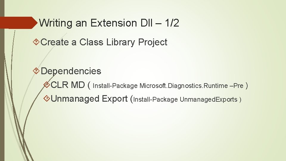 Writing an Extension Dll – 1/2 Create a Class Library Project Dependencies CLR MD