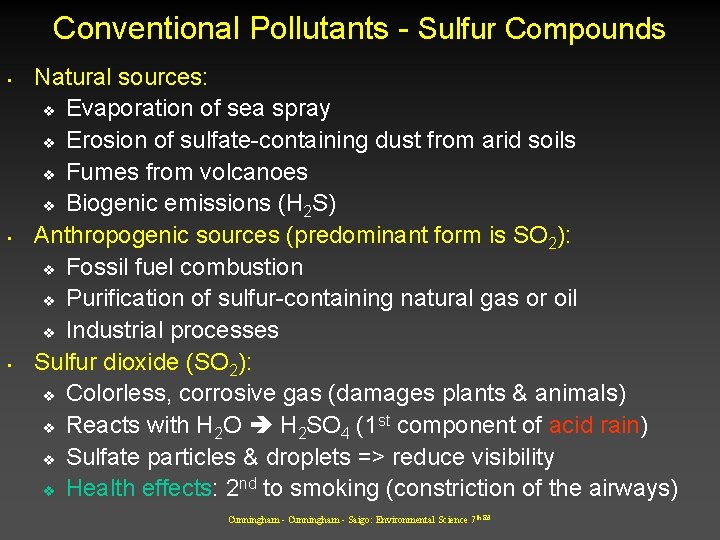 Conventional Pollutants - Sulfur Compounds • • • Natural sources: v Evaporation of sea