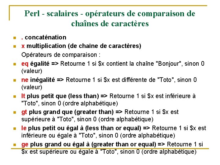 Perl - scalaires - opérateurs de comparaison de chaînes de caractères n n n