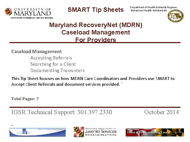 SMART Tip Sheets Department of Health & Mental Hygiene Behavioral Health Administration INSTITUTE FOR