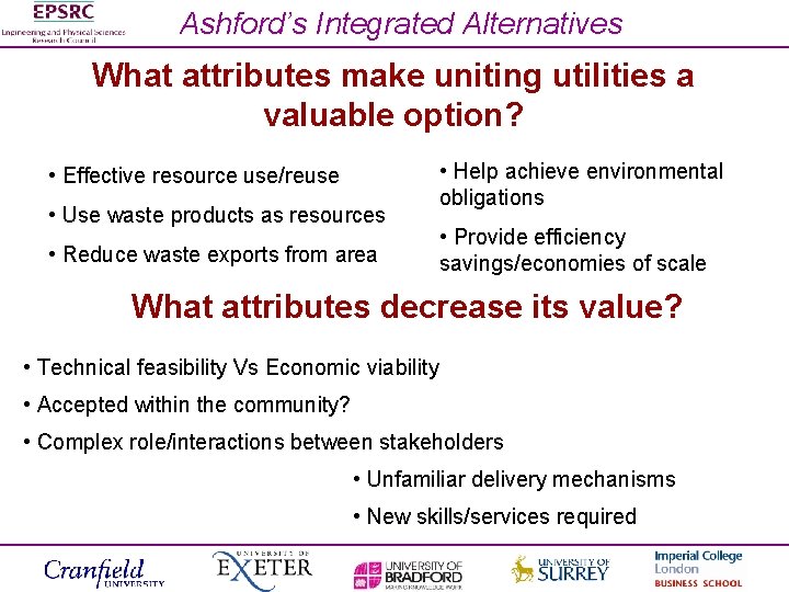 Ashford’s Integrated Alternatives What attributes make uniting utilities a valuable option? • Effective resource