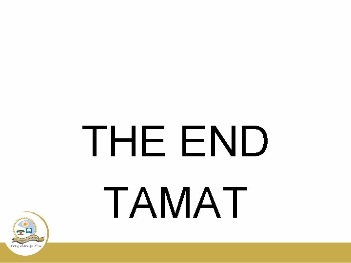 THE END TAMAT 