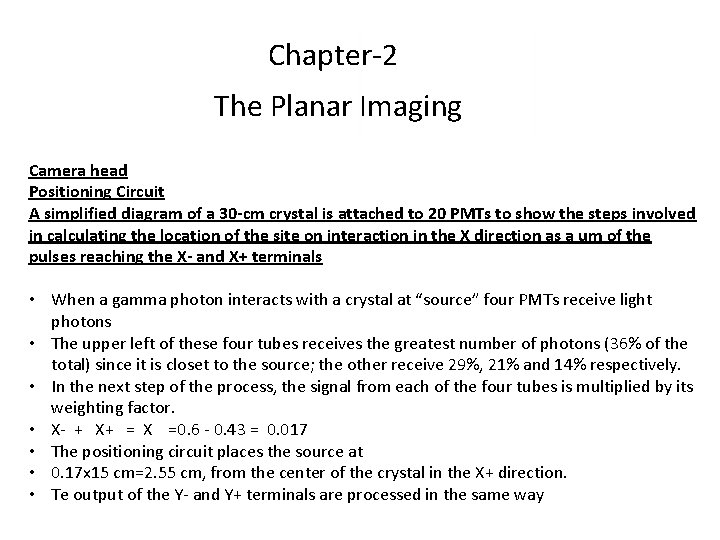 Chapter-2 The Planar Imaging Camera head Positioning Circuit A simplified diagram of a 30
