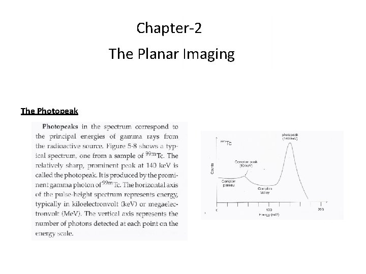 Chapter-2 The Planar Imaging The Photopeak 