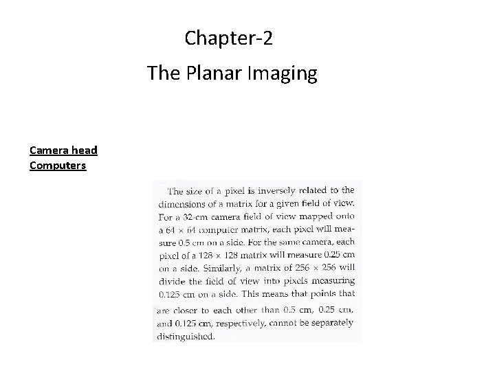 Chapter-2 The Planar Imaging Camera head Computers 