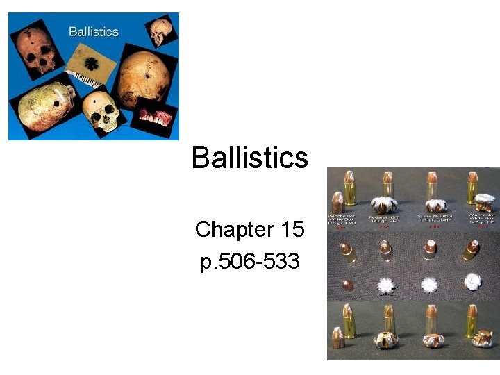 Ballistics Chapter 15 p. 506 533 