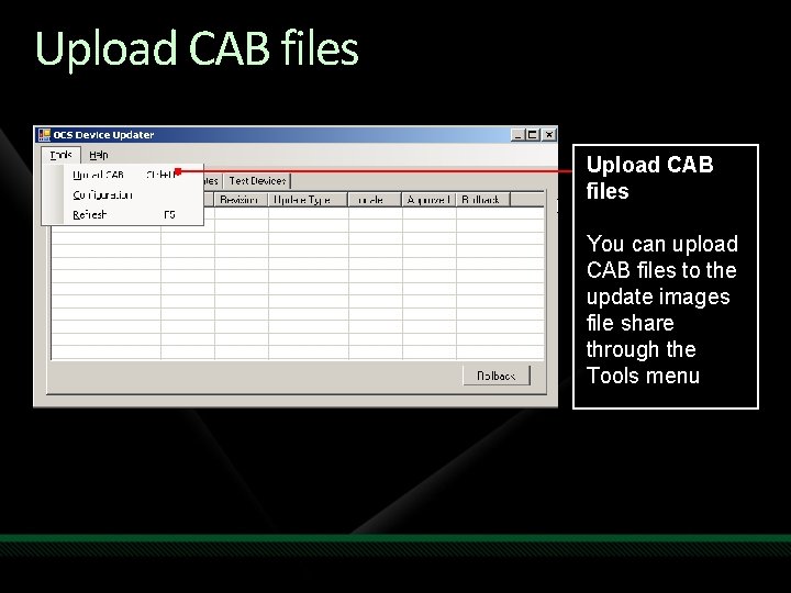 Upload CAB files You can upload CAB files to the update images file share