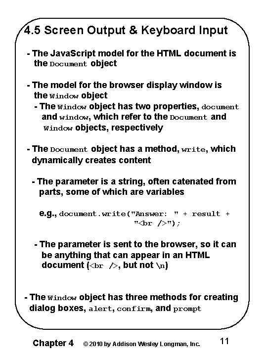 4. 5 Screen Output & Keyboard Input - The Java. Script model for the