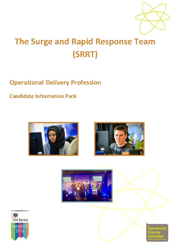 The Surge and Rapid Response Team (SRRT) Operational Delivery Profession Candidate Information Pack 