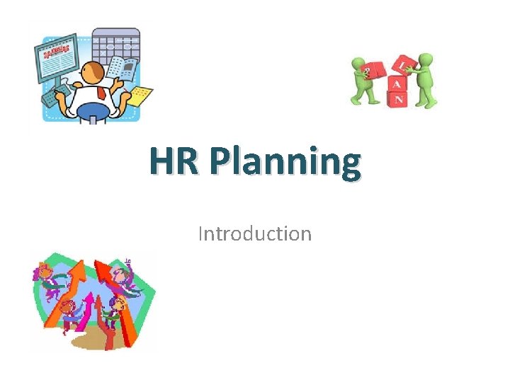 HR Planning Introduction 