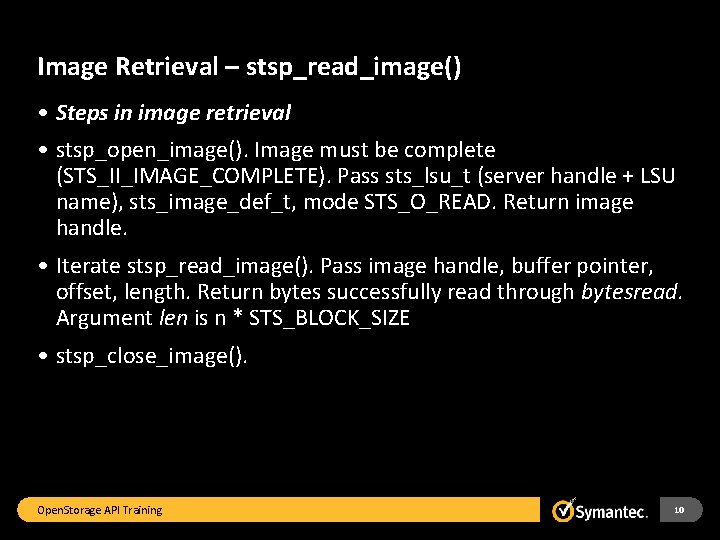 Image Retrieval – stsp_read_image() • Steps in image retrieval • stsp_open_image(). Image must be