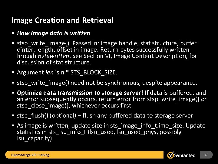 Image Creation and Retrieval • How image data is written • stsp_write_image(). Passed in: