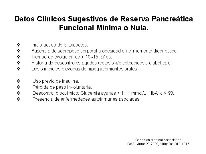 Datos Clínicos Sugestivos de Reserva Pancreática Funcional Mínima o Nula. v v v Inicio