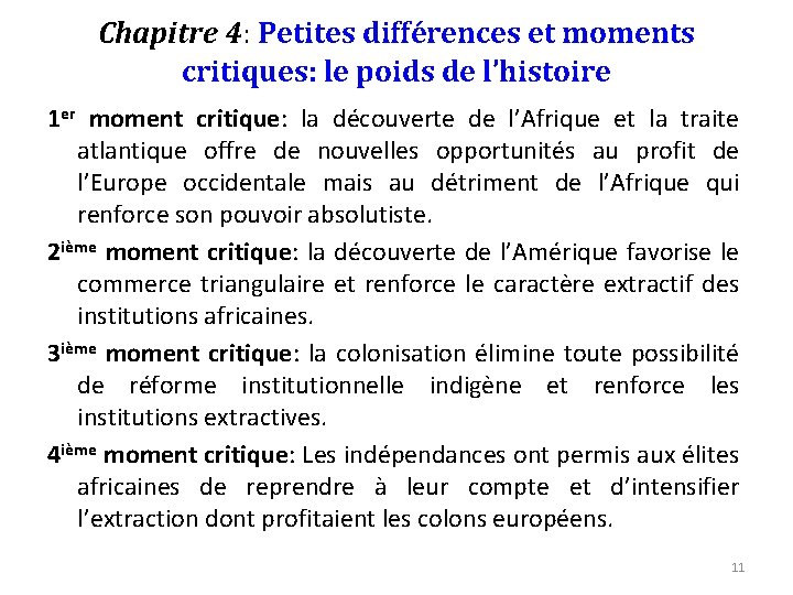 Chapitre 4: Petites différences et moments critiques: le poids de l’histoire 1 er moment