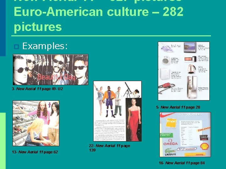 New Aerial 11 – 327 pictures Euro-American culture – 282 pictures p Examples: 3
