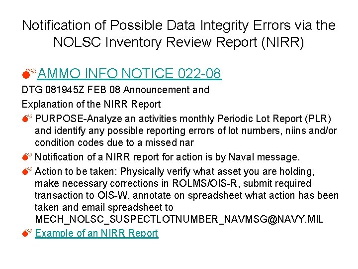 Notification of Possible Data Integrity Errors via the NOLSC Inventory Review Report (NIRR) MAMMO