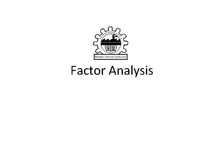 Factor Analysis 