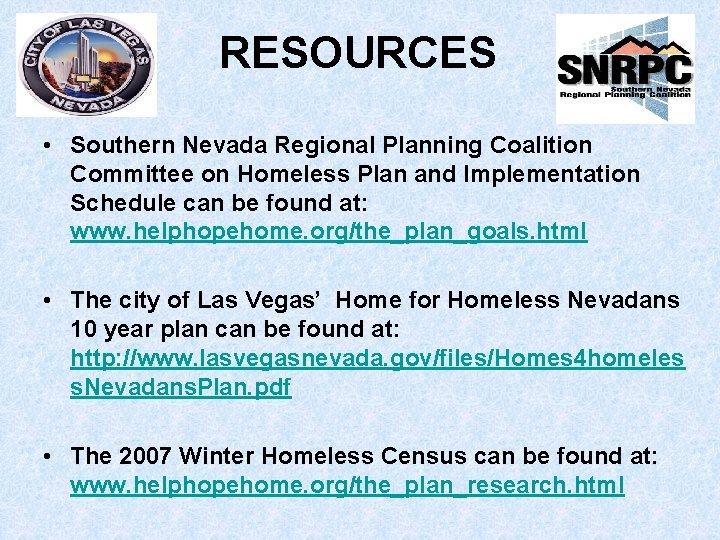 RESOURCES • Southern Nevada Regional Planning Coalition Committee on Homeless Plan and Implementation Schedule