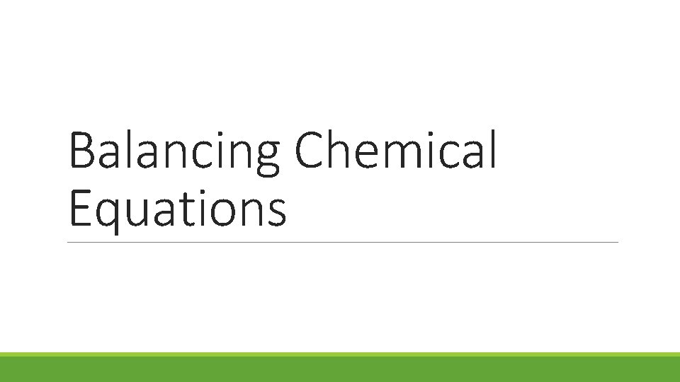 Balancing Chemical Equations 