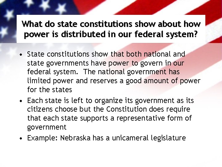 What do state constitutions show about how power is distributed in our federal system?