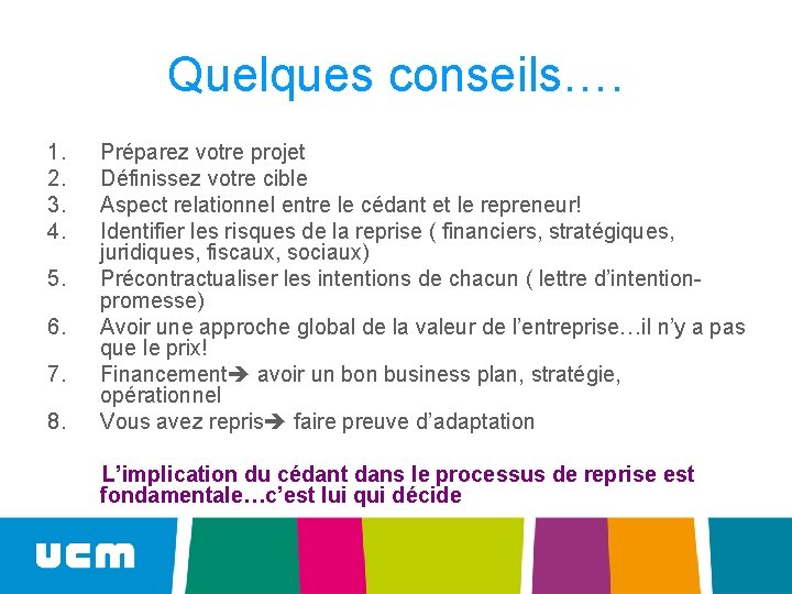 Quelques conseils…. 1. 2. 3. 4. 5. 6. 7. 8. Préparez votre projet Définissez