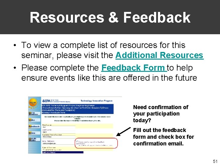 Resources & Feedback • To view a complete list of resources for this seminar,