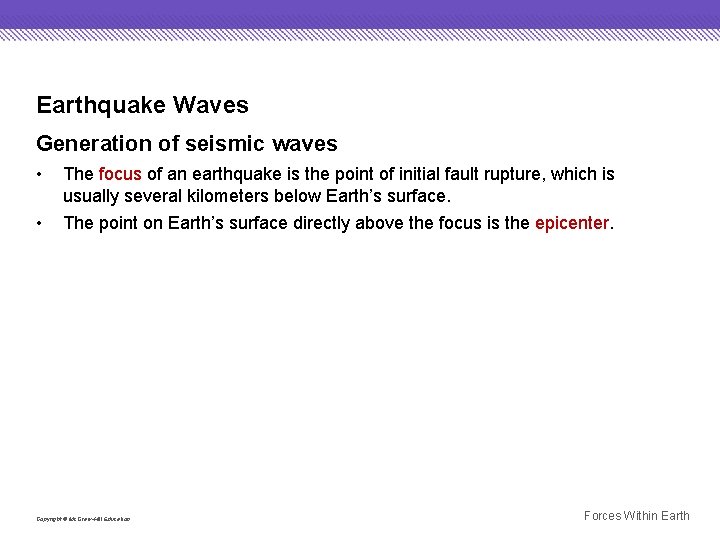 Earthquake Waves Generation of seismic waves • The focus of an earthquake is the