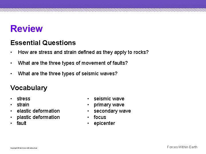 Review Essential Questions • How are stress and strain defined as they apply to