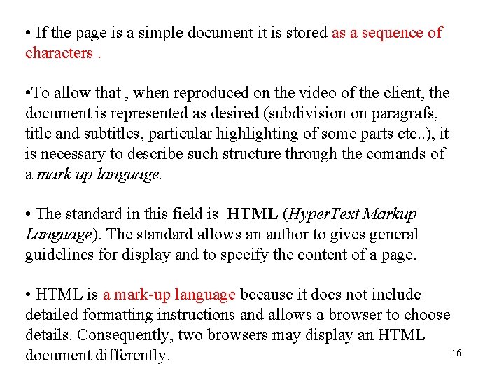  • If the page is a simple document it is stored as a