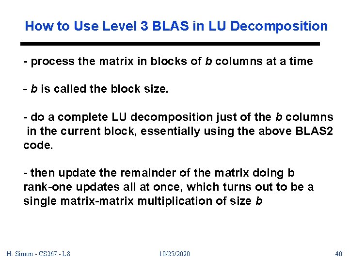 How to Use Level 3 BLAS in LU Decomposition - process the matrix in