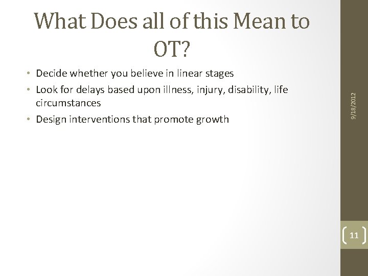 • Decide whether you believe in linear stages • Look for delays based • Decide whether you believe in linear stages • Look for delays based