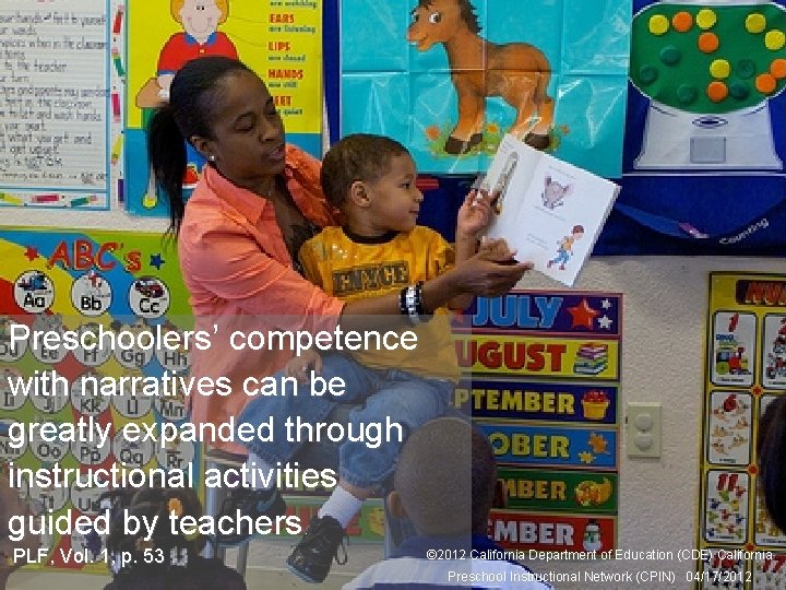14 Interaction and Strategy Preschoolers’ competence with narratives can be greatly expanded through instructional 14 Interaction and Strategy Preschoolers’ competence with narratives can be greatly expanded through instructional