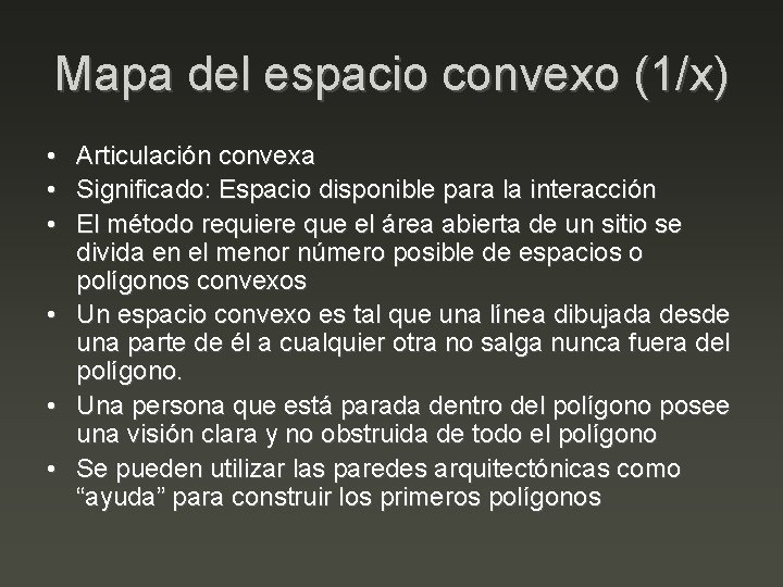 Mapa del espacio convexo (1/x) • Articulación convexa • Significado: Espacio disponible para la