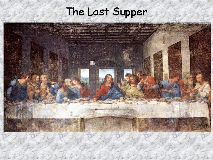 The Last Supper 