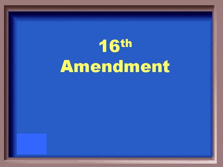 th 16 Amendment 