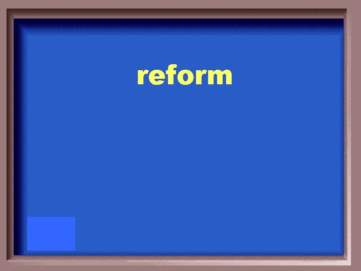 reform 