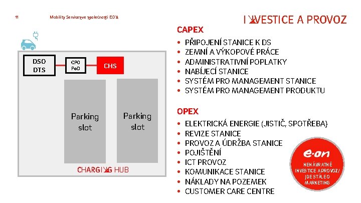 11 Mobility Services ve společnosti E. ON CAPEX DSO DTS CPO Po. D Parking