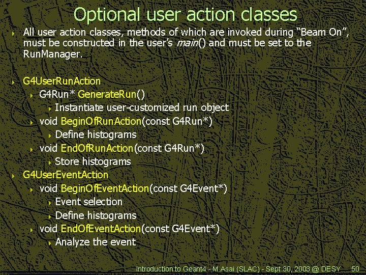 Optional user action classes 4 4 4 All user action classes, methods of which