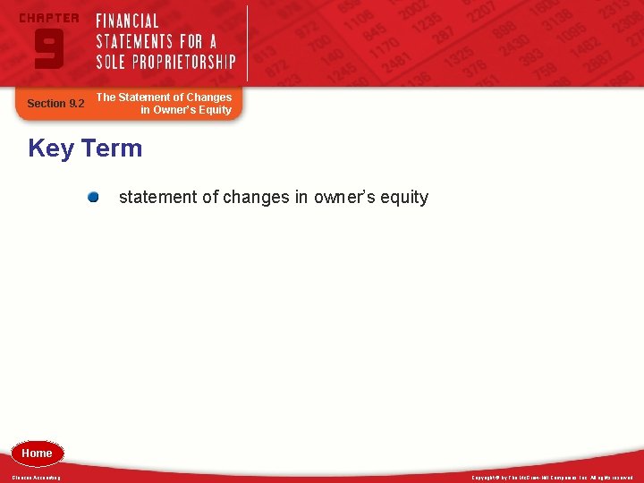 Section 9. 2 The Statement of Changes in Owner’s Equity Key Term statement of
