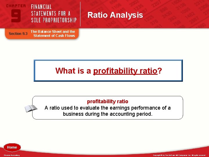 Ratio Analysis Section 9. 3 The Balance Sheet and the Statement of Cash Flows