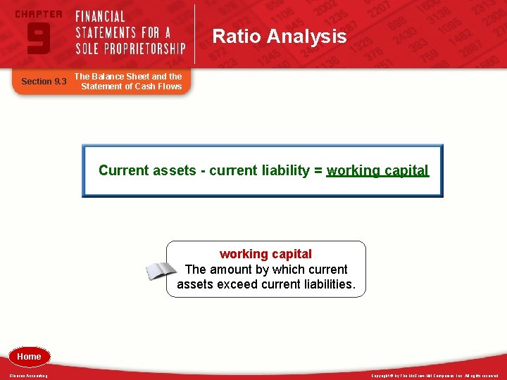 Ratio Analysis Section 9. 3 The Balance Sheet and the Statement of Cash Flows