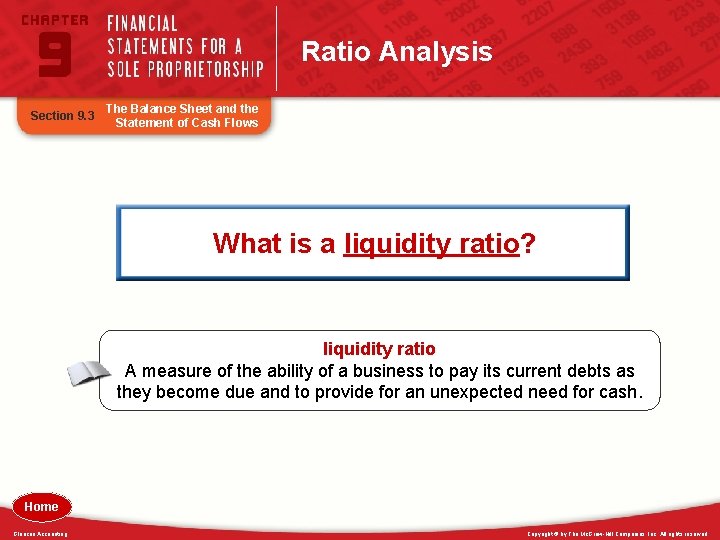 Ratio Analysis Section 9. 3 The Balance Sheet and the Statement of Cash Flows