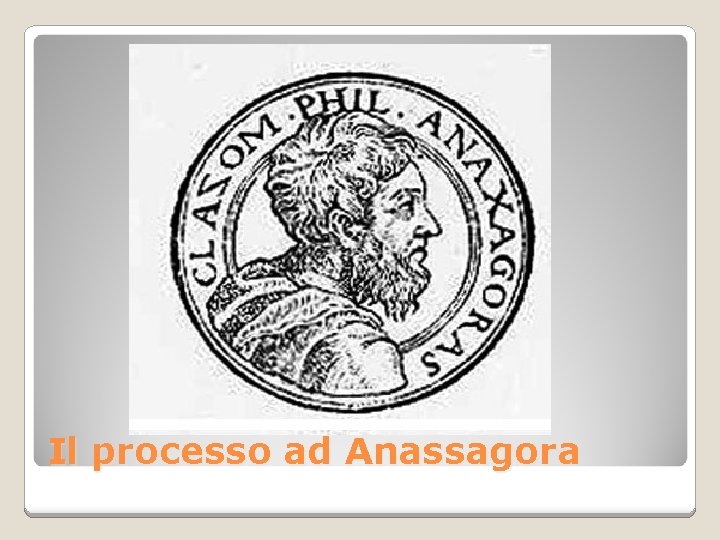 Il processo ad Anassagora 