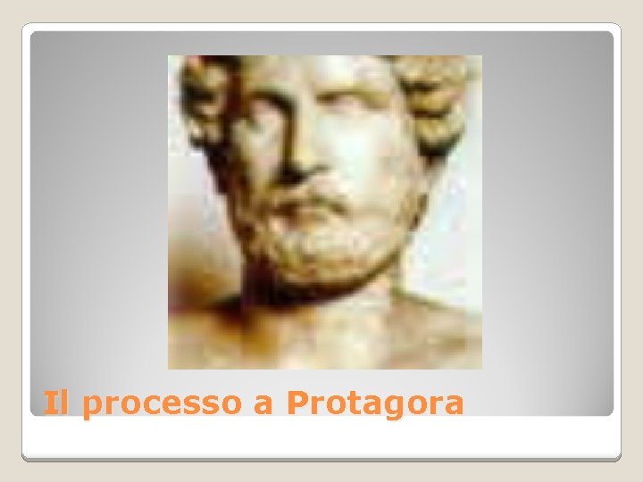 Il processo a Protagora 
