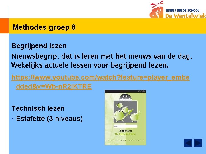 Methodes groep 8 Begrijpend lezen Nieuwsbegrip: dat is leren met het nieuws van de