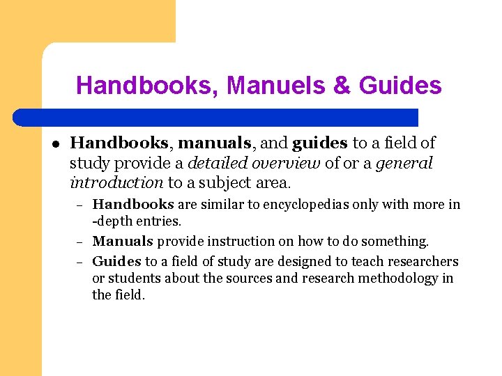 Handbooks, Manuels & Guides l Handbooks, manuals, and guides to a field of study