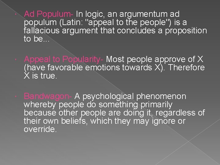 Argumentum ad populum logical fallacy