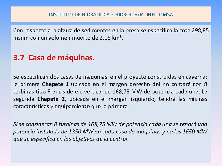 INSTITUTO DE HIDRAULICA E HIDROLOGIA IHH - UMSA Con respecto a la altura de INSTITUTO DE HIDRAULICA E HIDROLOGIA IHH - UMSA Con respecto a la altura de