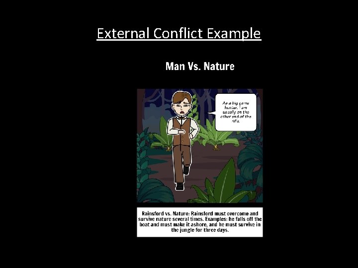 External Conflict Example 