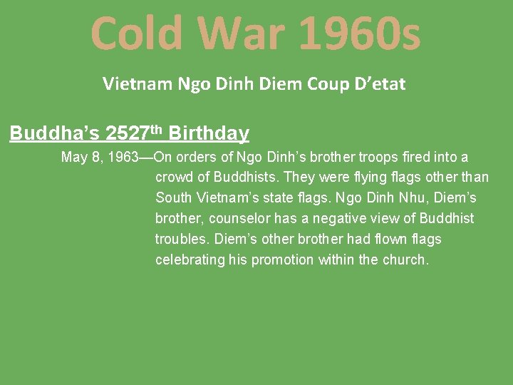 Cold War 1960 s Vietnam Ngo Dinh Diem Coup D’etat Buddha’s 2527 th Birthday